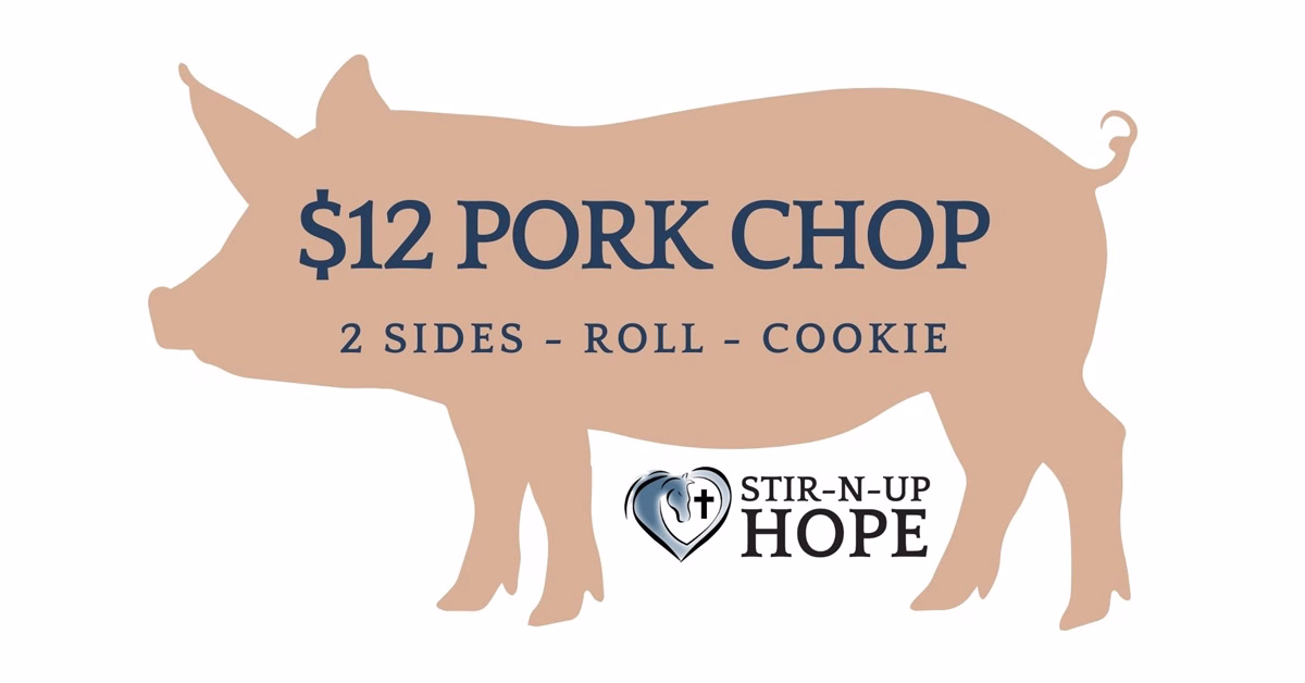 2026 Stir-N-Up Hope Pork Chop Dinner, Sept. 26